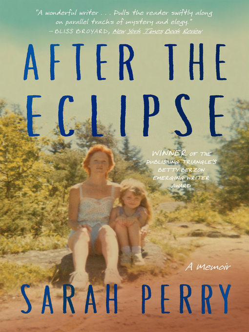 Title details for After the Eclipse by Sarah Perry - Available